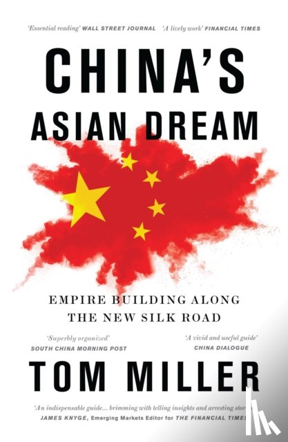 Miller, Tom - China's Asian Dream