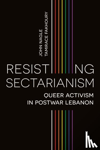 Nagle, John (Queen's University Belfast), Fakhoury, Tamirace (University in Aalborg in Copenhagen) - Resisting Sectarianism