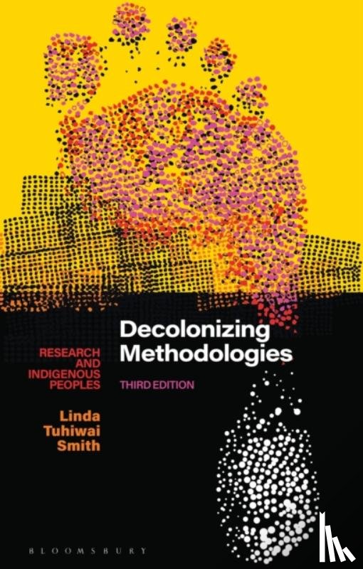Smith, Linda Tuhiwai (University of Waikato - Decolonizing Methodologies