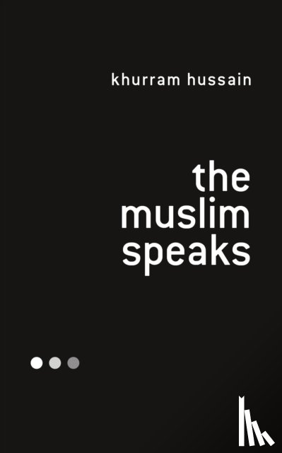 Hussain, Khurram (Lehigh University - The Muslim Speaks