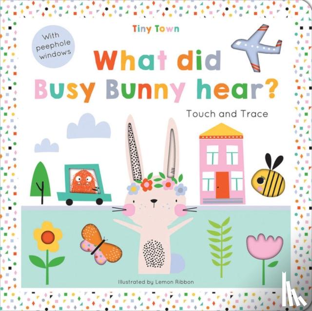Graham, Oakley - What did Busy Bunny hear?
