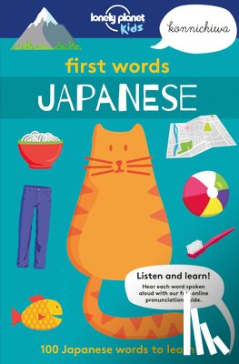 Kids, Lonely Planet - Lonely Planet Kids First Words - Japanese: 100 Japanese Words to Learn