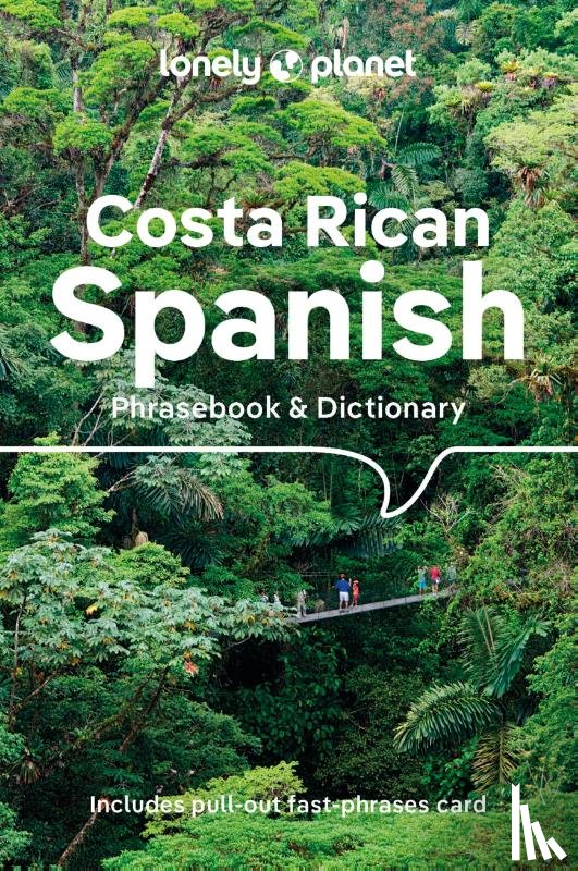 Lonely Planet, Kohnstamm, Thomas - Lonely Planet Costa Rican Spanish Phrasebook & Dictionary