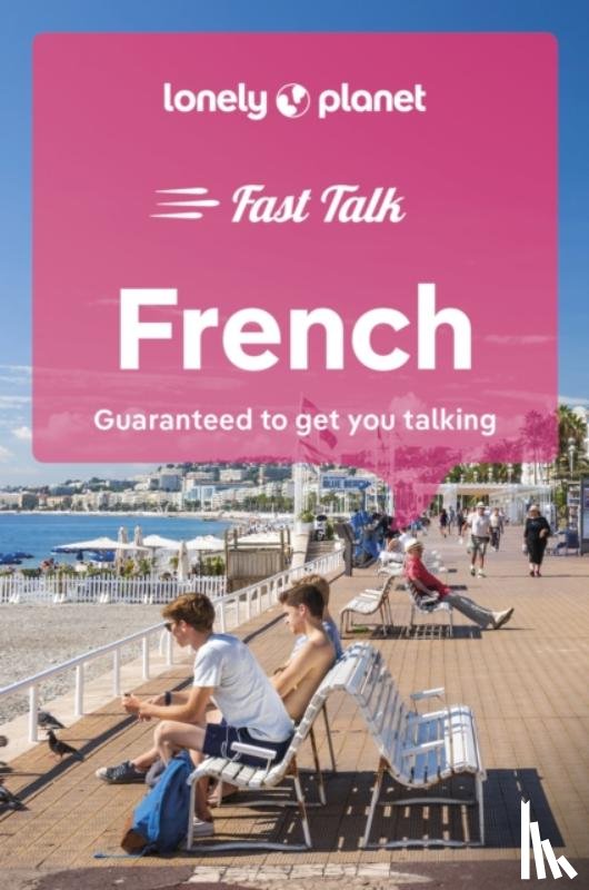 Lonely Planet - Lonely Planet Fast Talk French