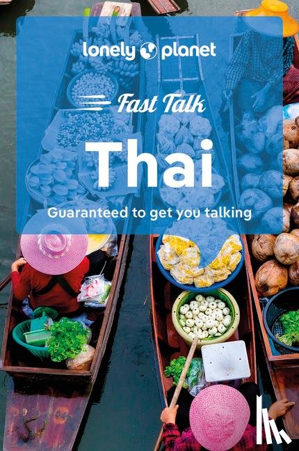 Lonely Planet - Lonely Planet Fast Talk Thai