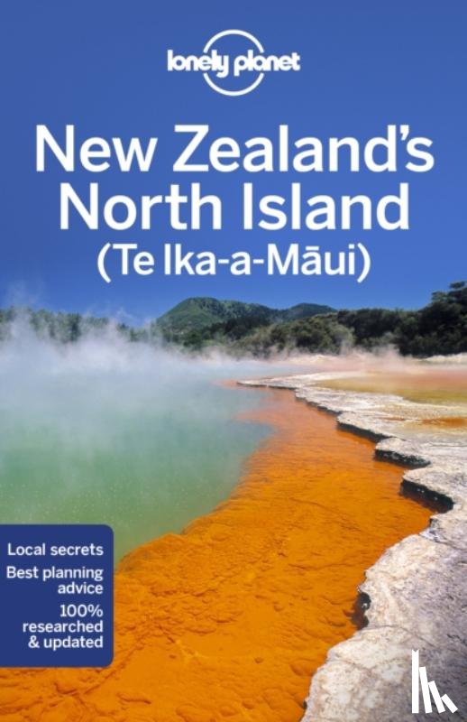 Lonely Planet, Brett Atkinson, Andrew Bain, Charles Rawlings-Way - Lonely Planet New Zealand's North Island