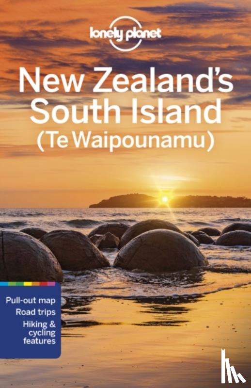 Lonely Planet, Brett Atkinson, Peter Dragicevich, Tasmin Waby - Lonely Planet New Zealand's South Island