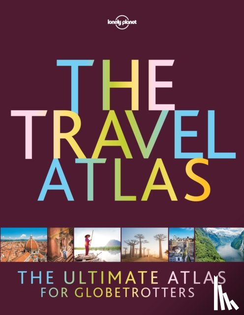  - Lonely Planet The Travel Atlas