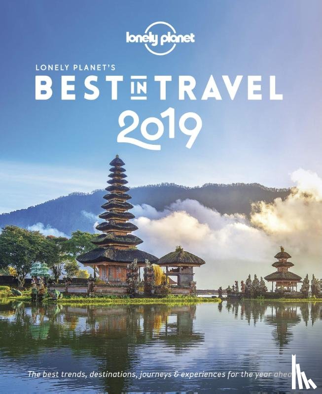  - Lonely Planet Best in Travel 2019