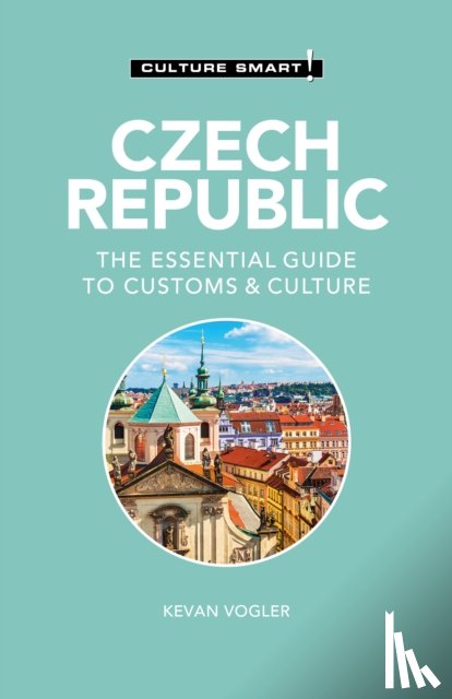 Vogler, Kevan - Czech Republic - Culture Smart!