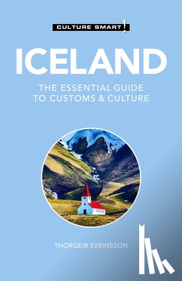 Sveinsson, Thorgeir Freyr - Iceland - Culture Smart!