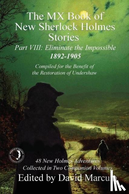 David Marcum - The MX Book of New Sherlock Holmes Stories - Part VIII