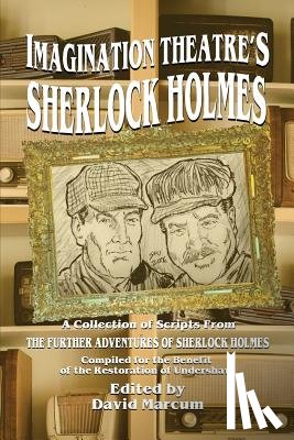  - Imagination Theatre's Sherlock Holmes