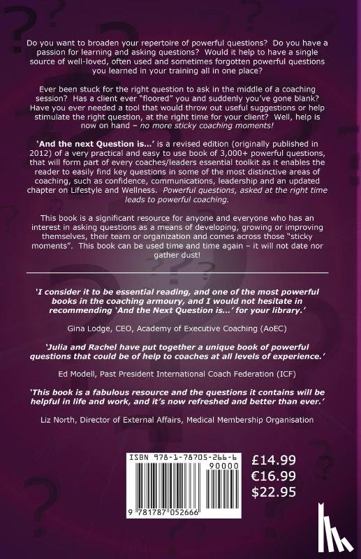 Alexander, Rachel, Russell, Julia M L - And the Next Question Is - Powerful Questions for Sticky Moments (Revised Edition)