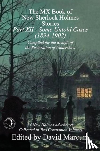 David Marcum - The MX Book of New Sherlock Holmes Stories - Part XII