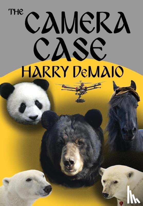 Demaio, Harry - The Camera Case (Octavius Bear Book 10)