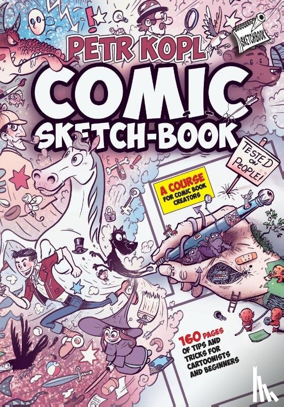 Kopl, Petr - Comic Sketch Book - A Course For Comic Book Creators