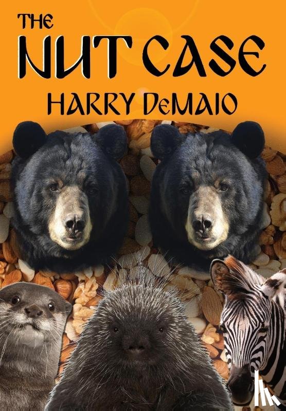 Demaio, Harry - The Nut Case (Octavius Bear Book 12)