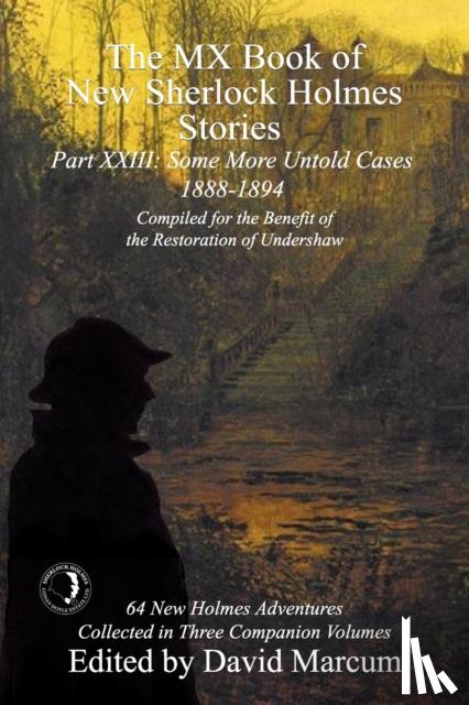 - The MX Book of New Sherlock Holmes Stories Some More Untold Cases Part XXIII