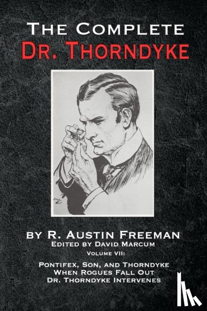 Freeman, R Austin - The Complete Dr. Thorndyke - Volume VII