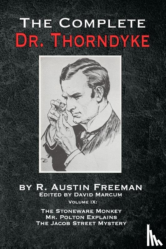 Freeman, R Austin - The Complete Dr. Thorndyke - Volume IX