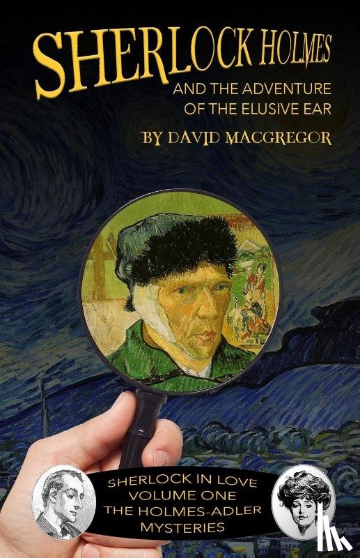 MacGregor, David - Sherlock Holmes and The Adventure of The Elusive Ear