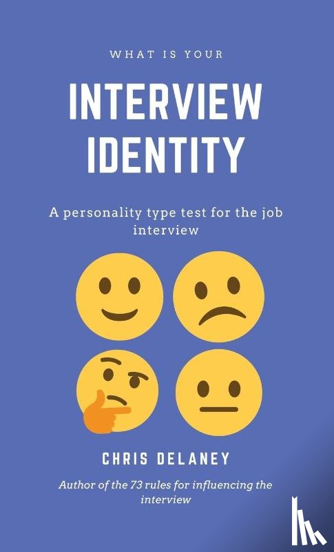 Delaney, Chris - What Is Your Interview Identity