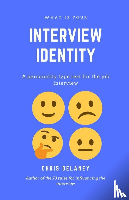 Delaney, Chris - What Is Your Interview Identity