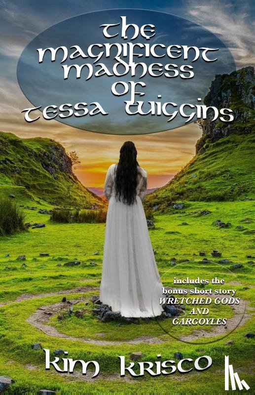 Krisco, Kim - The Magnificent Madness Of Tessa Wiggins