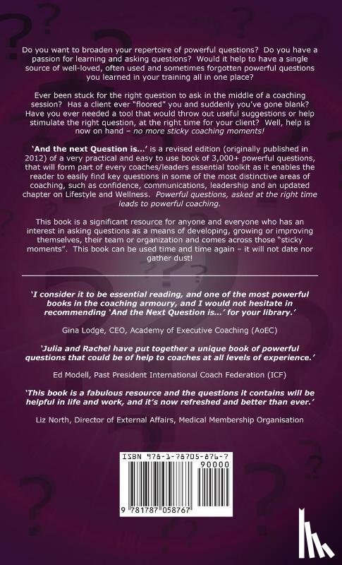 Alexander, Rachel, Russell, Julia M L - And the Next Question Is - Powerful Questions for Sticky Moments (Revised Edition)