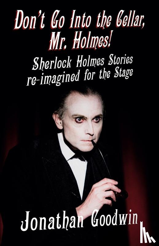Goodwin, Jonathan - Don't Go Into The Cellar, Mr Holmes!