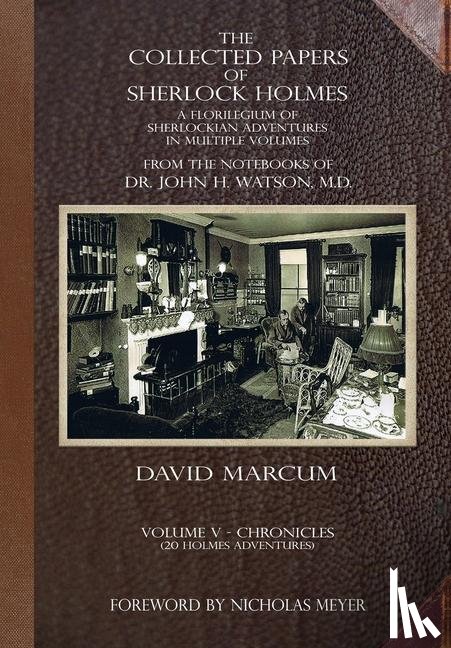 Marcum, David - The Collected Papers of Sherlock Holmes - Volume 5