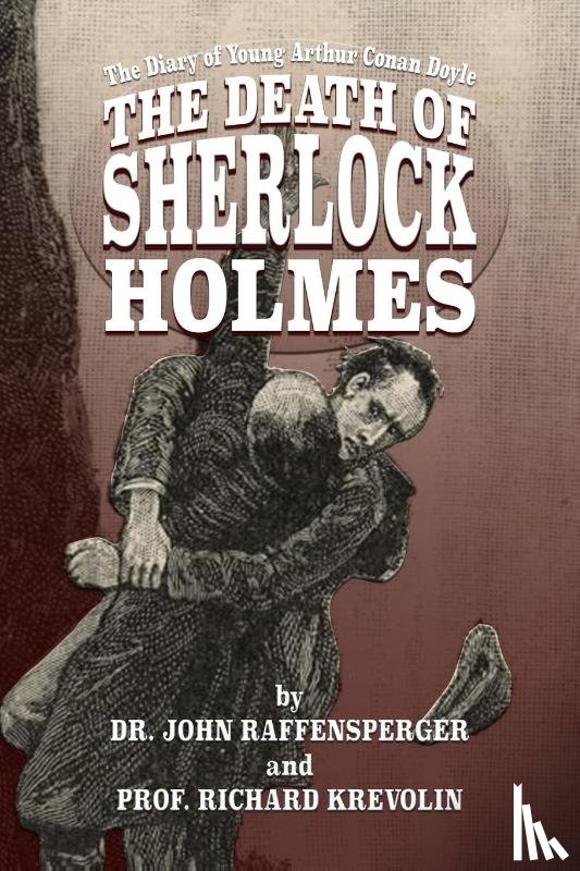 Raffensperger, John, Krevolin, Richard - The Death of Sherlock Holmes