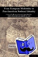Pinto Bellin, Greicy - From European Modernity to Pan-American National Identity