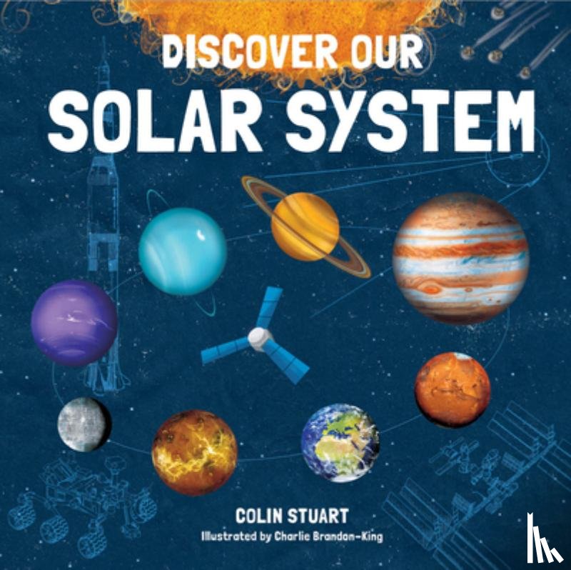 Stuart, Colin - Discover Our Solar System