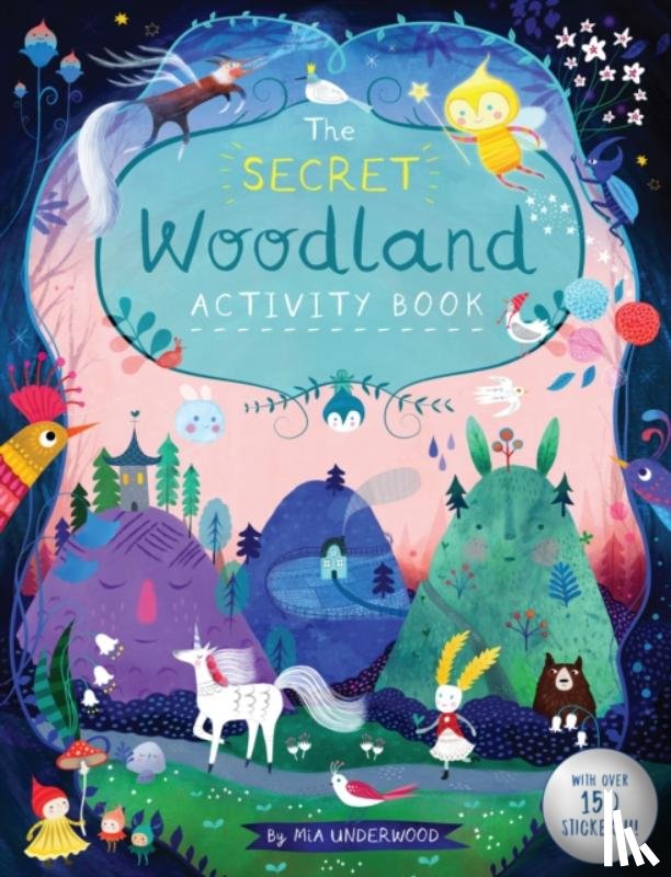 Underwood, M - Secret Woodland Activity Book, The
