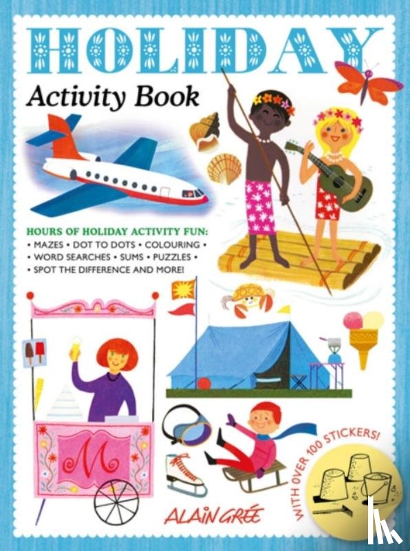 Gree, Alain - Holiday Activity Book