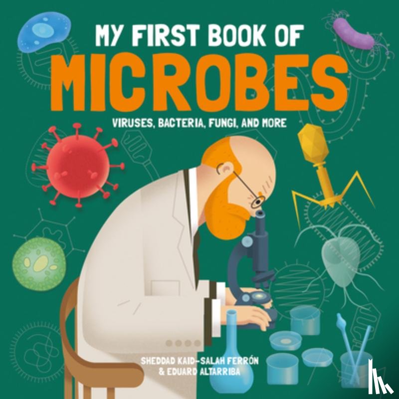 Ferron, S - My First Book of Microbes