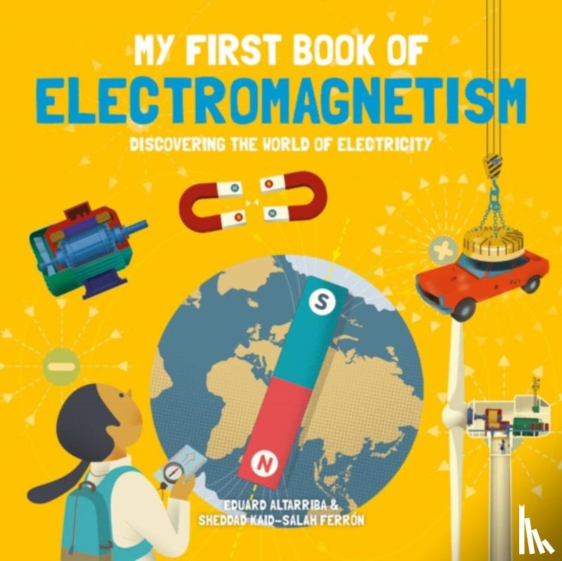 Ferron, Sheddad Kaid-Salah - My First Book of Electromagnetism