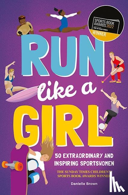 Brown, Danielle - Run Like A Girl