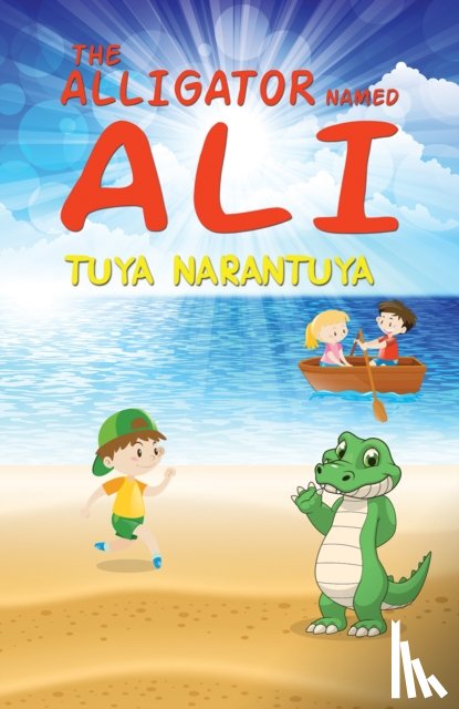 Narantuya, Tuya - The Alligator Named Ali