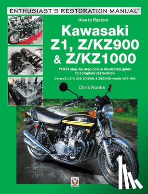 Rooke, Chris - Kawasaki Z1, Z/Kz900 & Z/Kz1000