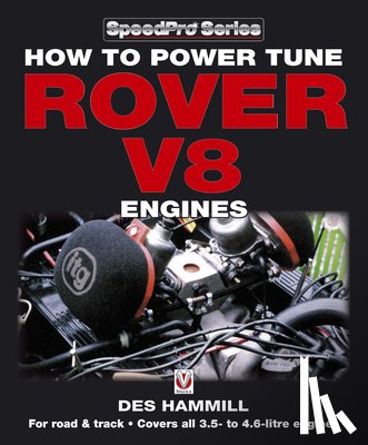 Hammill, Des - How to Power Tune Rover V8 Engines for Road & Track