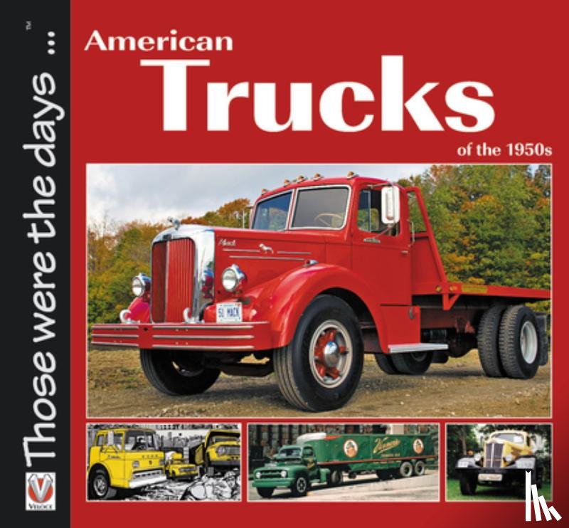 Mort, Norm - American Trucks of the 1950s
