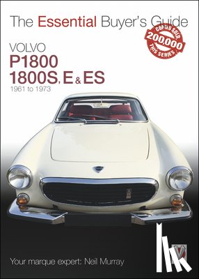 Murray, Neil - Volvo P1800/1800s, E & Es 1961 to 1973
