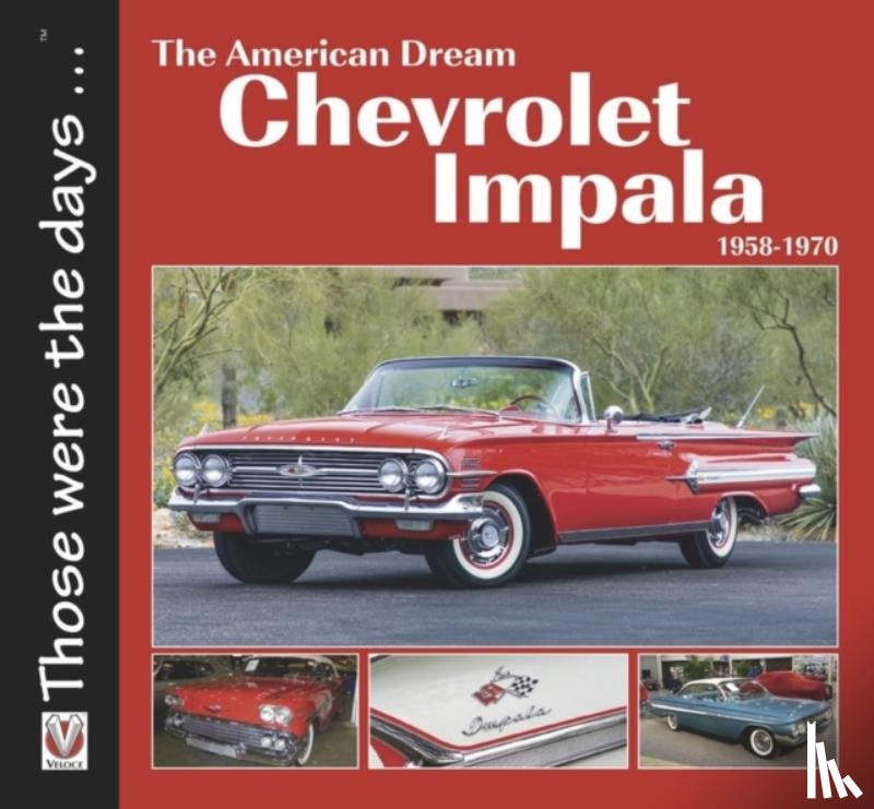 Mort, Norm - Chevrolet Impala 1958-1970: the American Dream