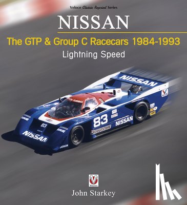 Starkey, John - NISSAN The GTP & Group C Racecars 1984-1993