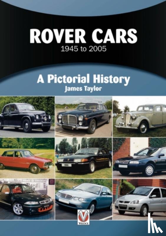 Taylor, James - Rover Cars 1945 to 2005