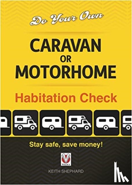 Shephard, Keith - Do Your Own Caravan or Motorhome Habitation Check