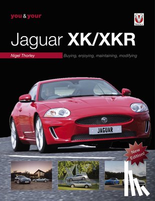 Thorley, Nigel - You & Your Jaguar Xk/Xkr